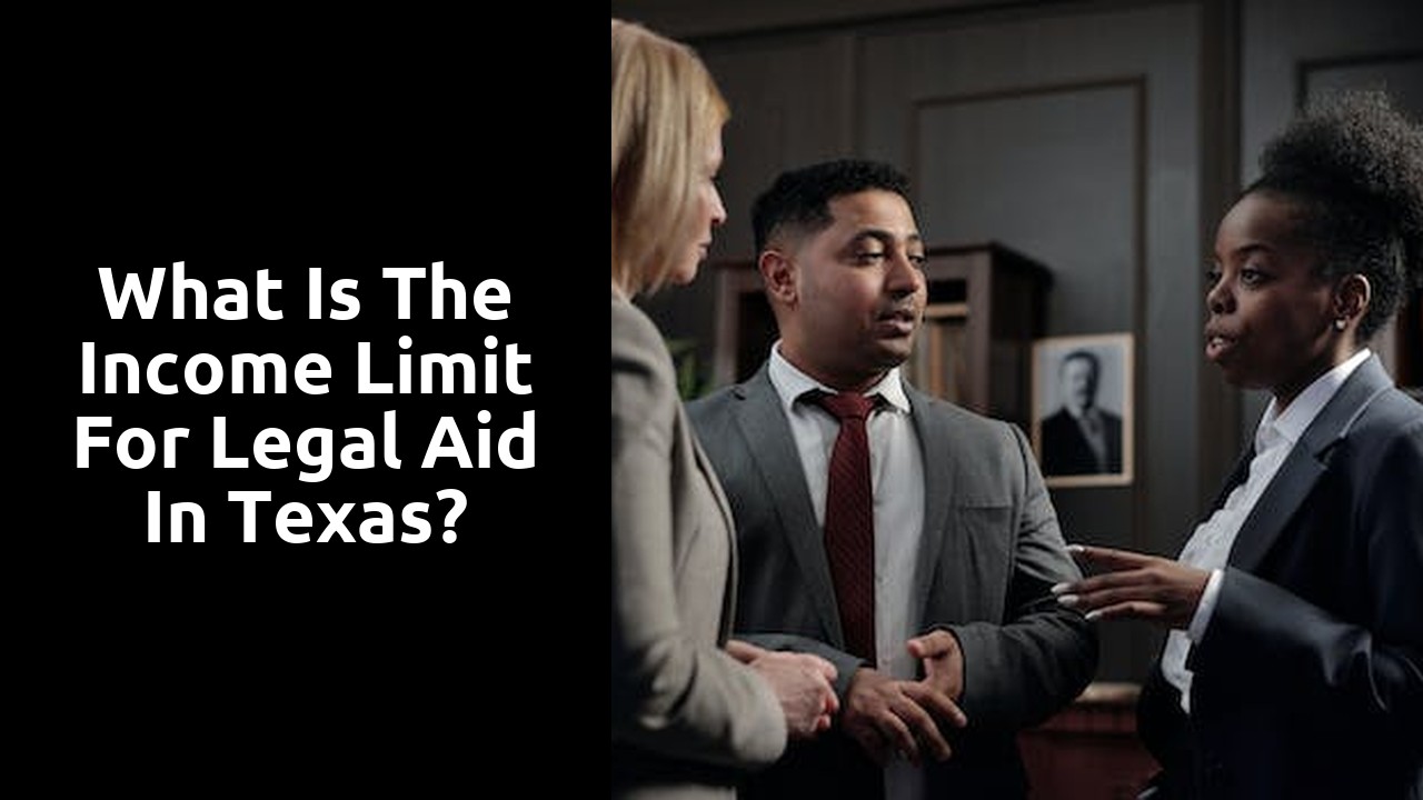 What is the income limit for legal aid in Texas?