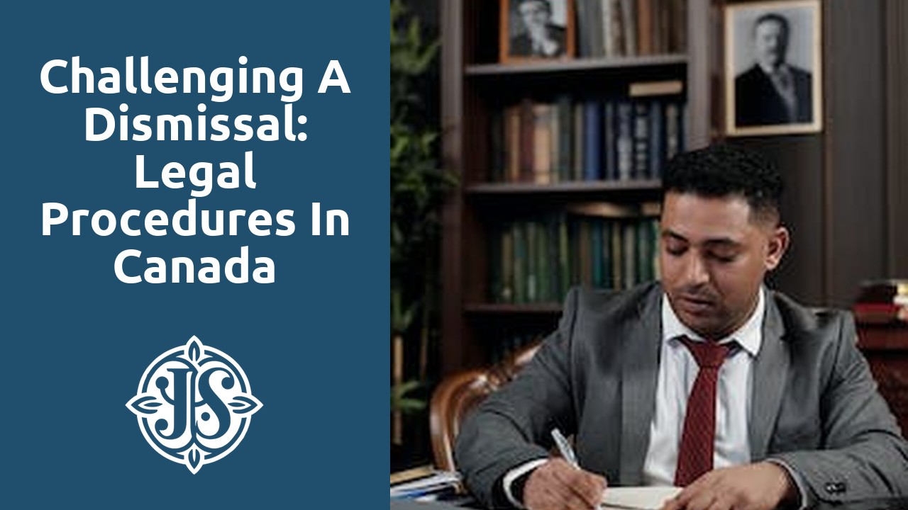 Challenging a Dismissal: Legal Procedures in Canada